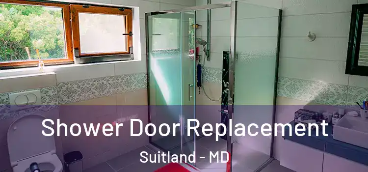 Shower Door Replacement Suitland - MD